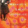 Henrietta Lacksâ udødelige liv (E-bog)